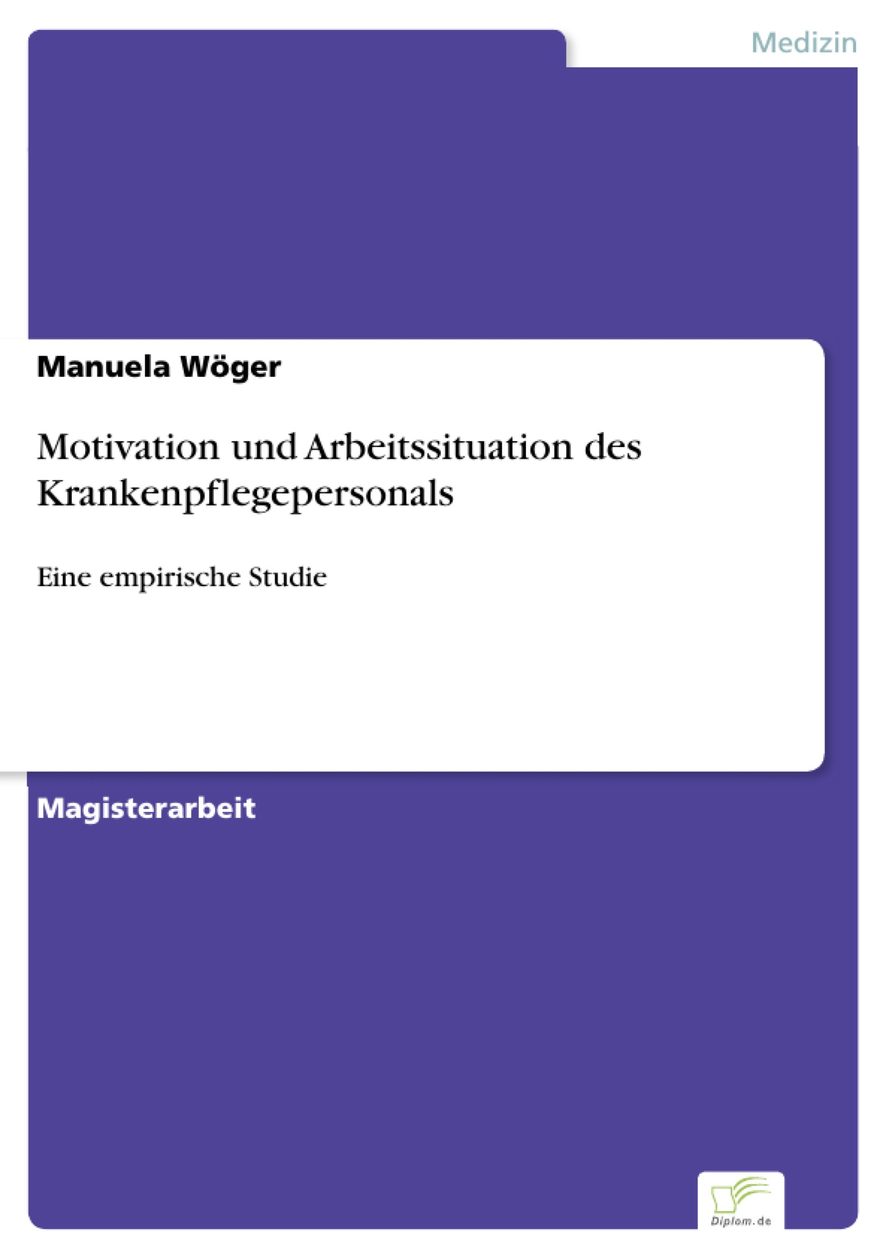 Cover Motivation und Arbeitssituation des Krankenpflegepersonals