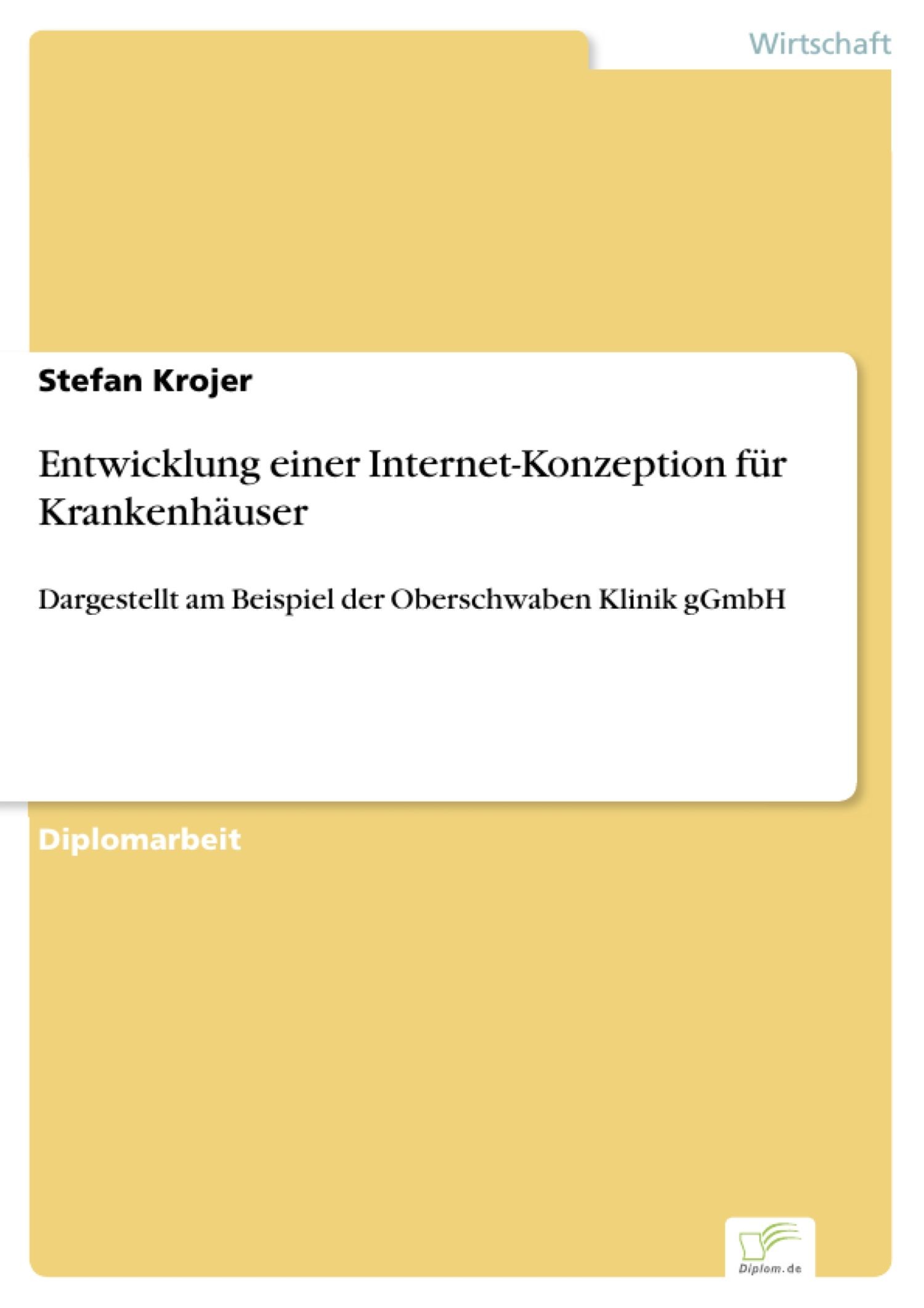 Cover Entwicklung einer Internet-Konzeption für Krankenhäuser