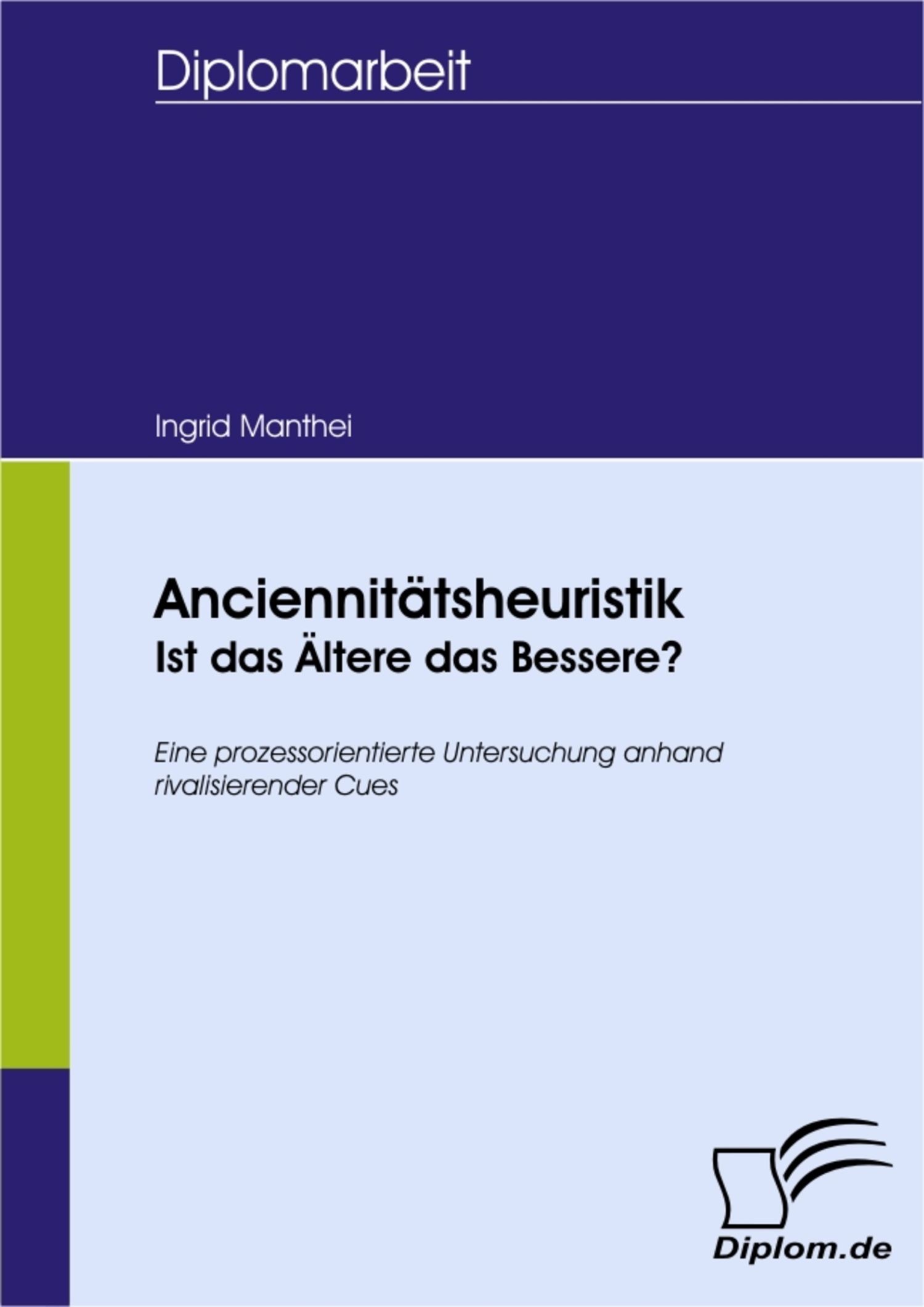 Cover Anciennitätsheuristik - Ist das Ältere das Bessere?