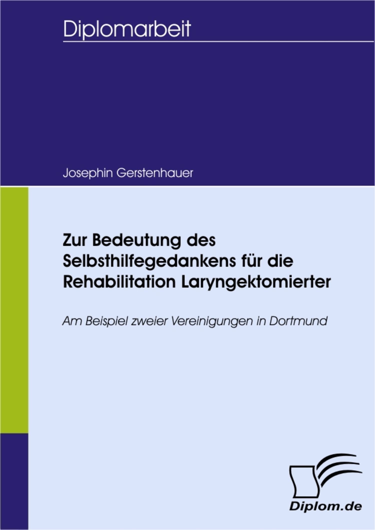 Cover Zur Bedeutung des Selbsthilfegedankens für die Rehabilitation Laryngektomierter