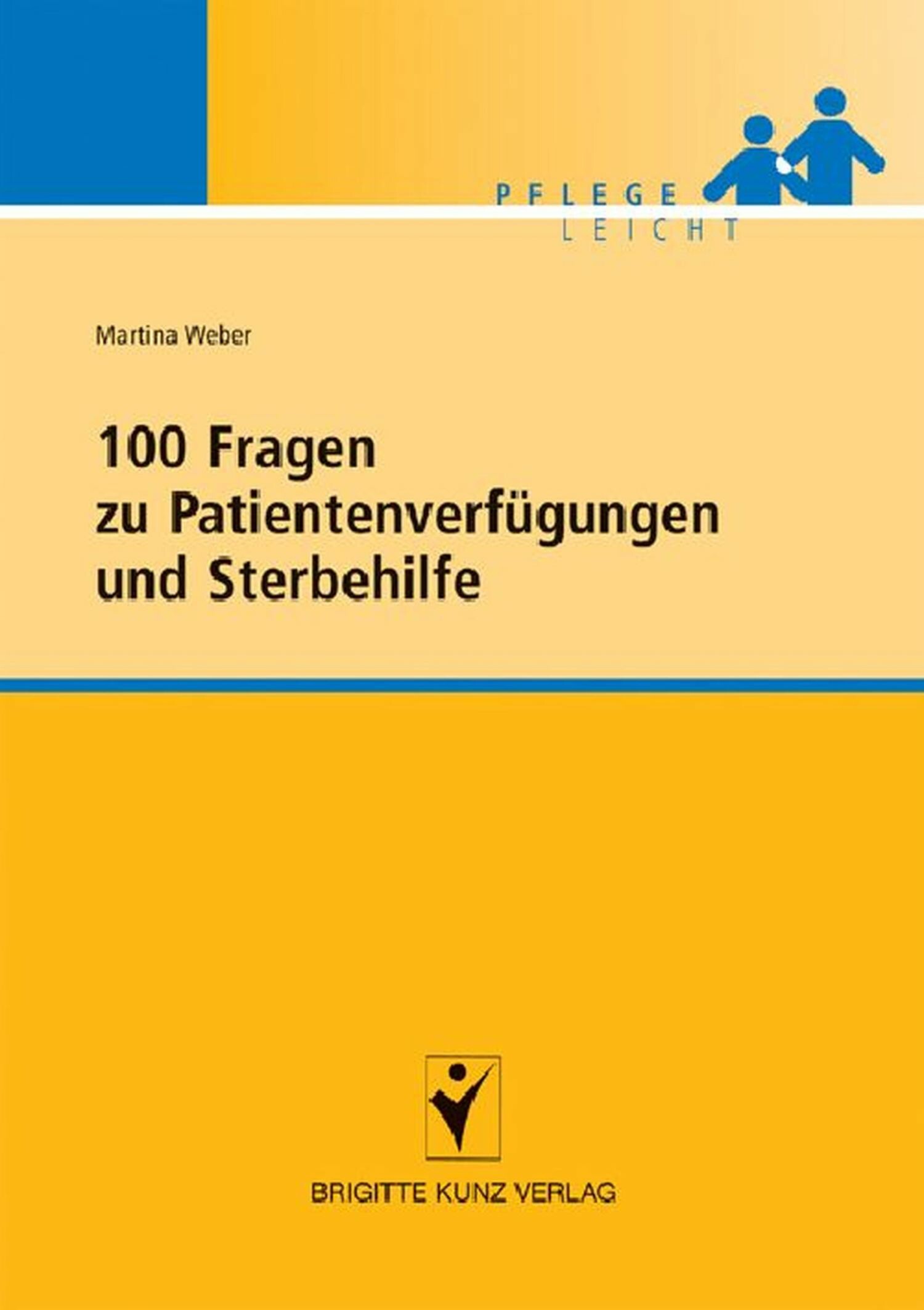 Cover 100 Fragen zu Patientenverfügungen und Sterbehilfe