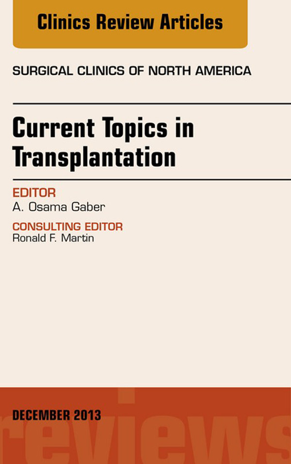 Cover Current Topics in Transplantation, An Issue of Surgical Clinics,