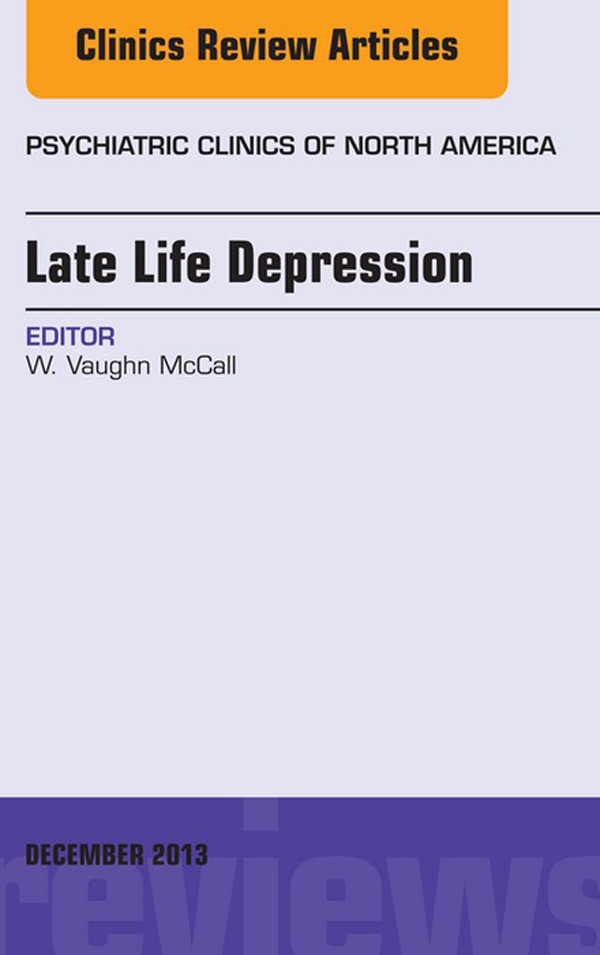 Cover Late Life Depression, An Issue of Psychiatric Clinics,