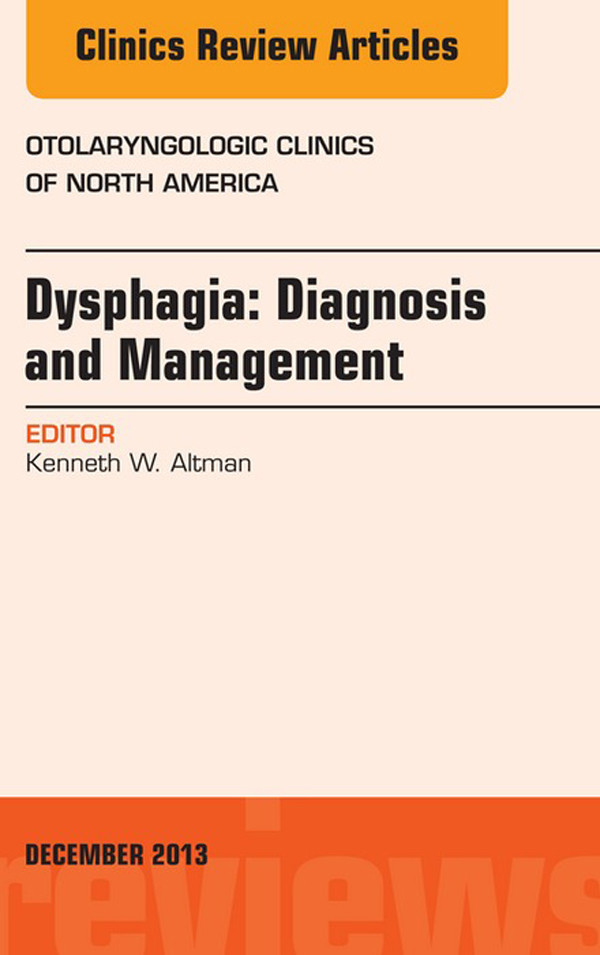 Cover Dysphagia, An Issue of Otolaryngologic Clinics,
