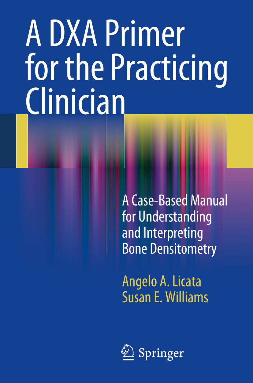 Cover A DXA Primer for the Practicing Clinician