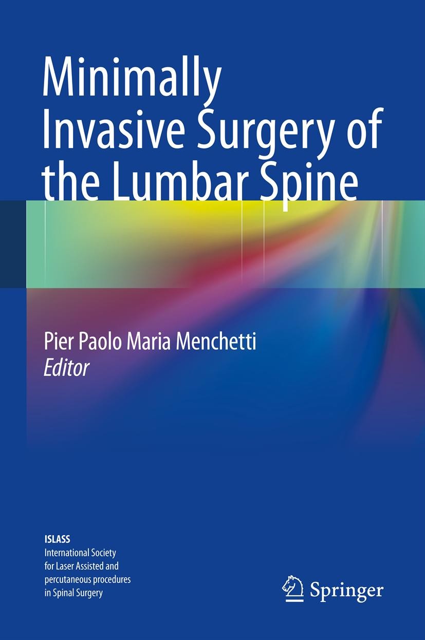 Cover Minimally Invasive Surgery of the Lumbar Spine