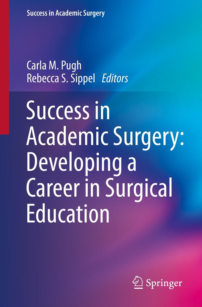 Cover Success in Academic Surgery: Developing a Career in Surgical Education
