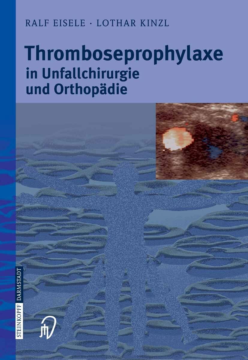 Cover Thromboseprophylaxe in Unfallchirurgie und Orthopädie