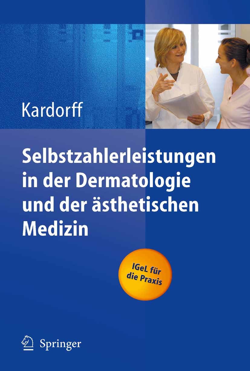 Cover Selbstzahlerleistungen in der Dermatologie und der ästhetischen Medizin