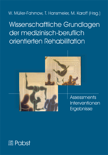 Cover Wissenschaftliche Grundlagen der medizinisch-beruflich orientierten Rehabilitation
