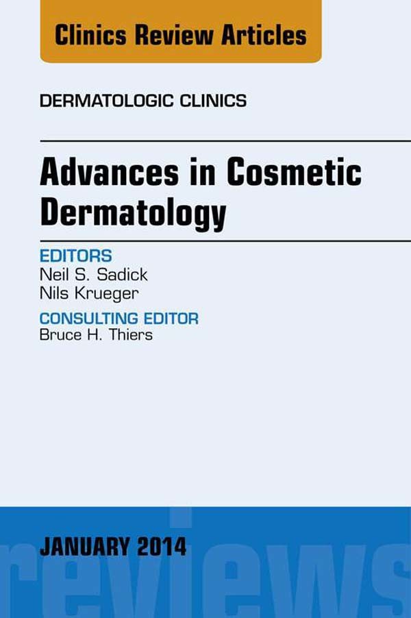 Cover Advances in Cosmetic Dermatology, an Issue of Dermatologic Clinics,