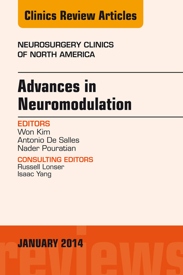 Cover Advances in Neuromodulation, An Issue of Neurosurgery Clinics of North America, An Issue of Neurosurgery Clinics,