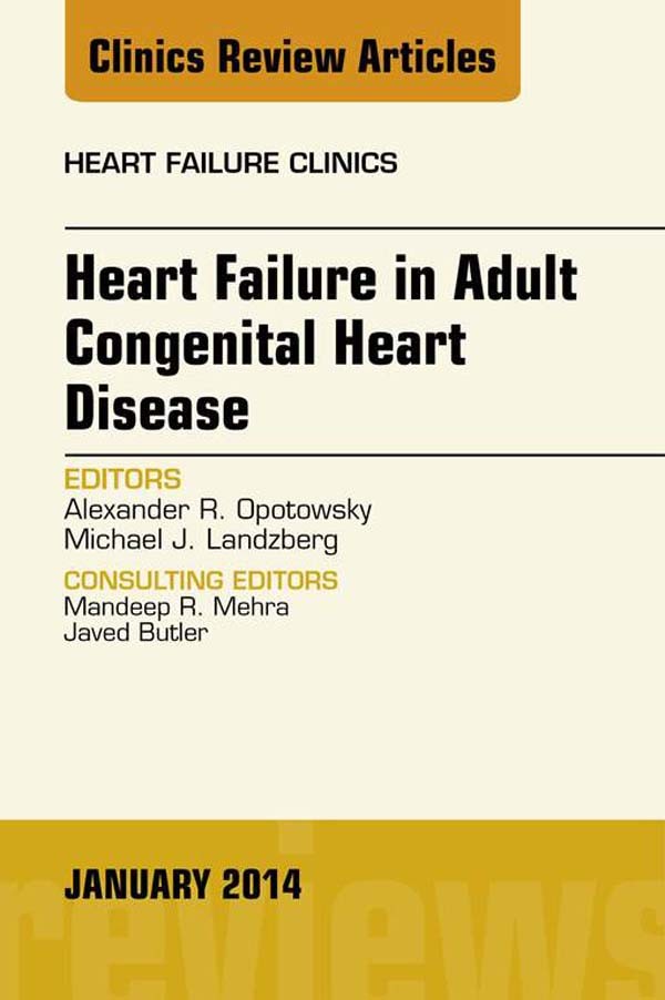 Cover Heart Failure in Adult Congenital Heart Disease, An Issue of Heart Failure Clinics,