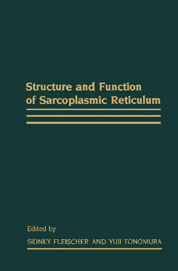 Cover Structure and Function of Sarcoplasmic Reticulum