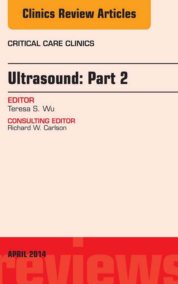 Cover Ulteasound: Part 2, An Issue of Critical Care Clinics,