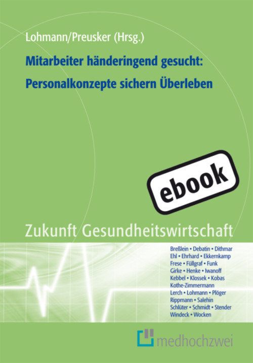 Mitarbeiter händeringend gesucht: Personalkonzepte sichern Überleben