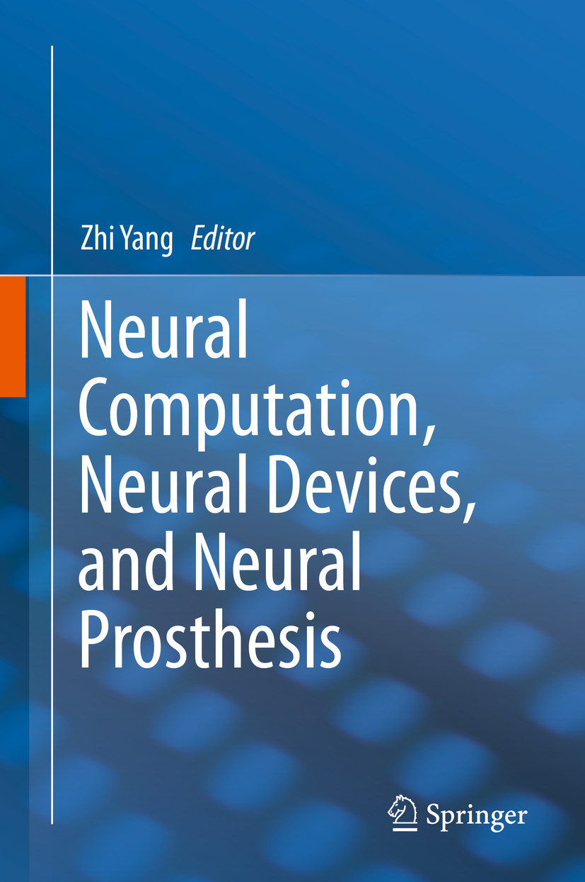 Cover Neural Computation, Neural Devices, and Neural Prosthesis