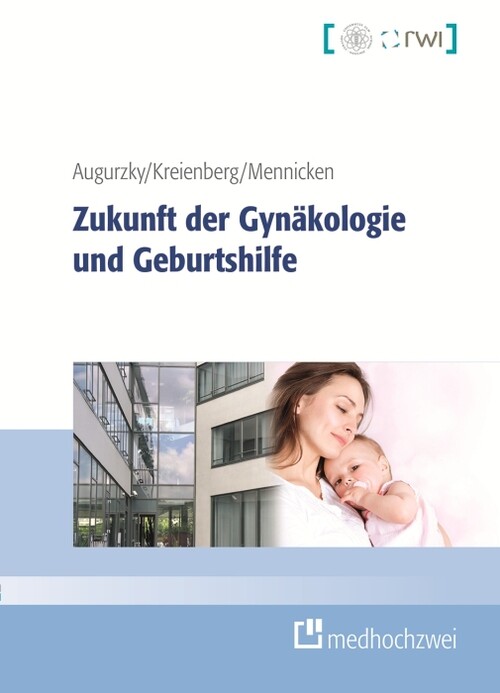 Cover Zukunft der Gynäkologie und Geburtshilfe