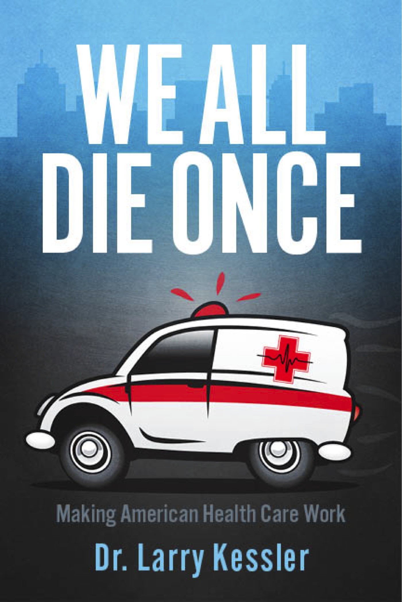 Cover We All Die Once