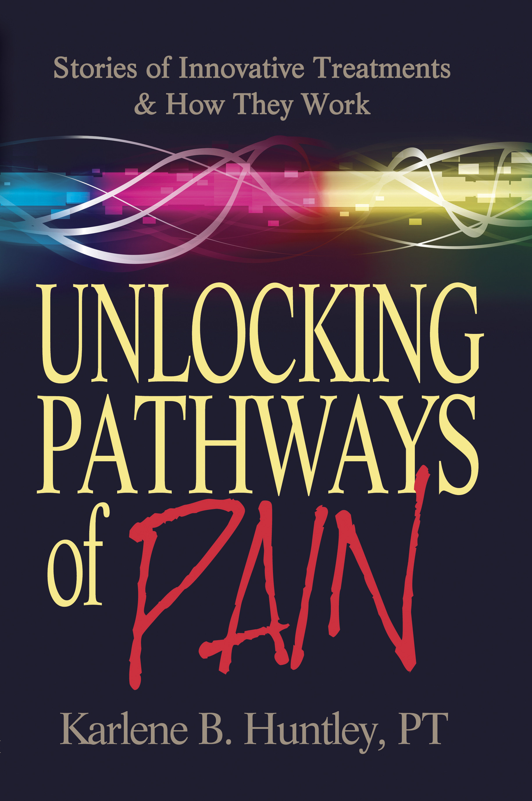 Cover Unlocking Pathways of Pain