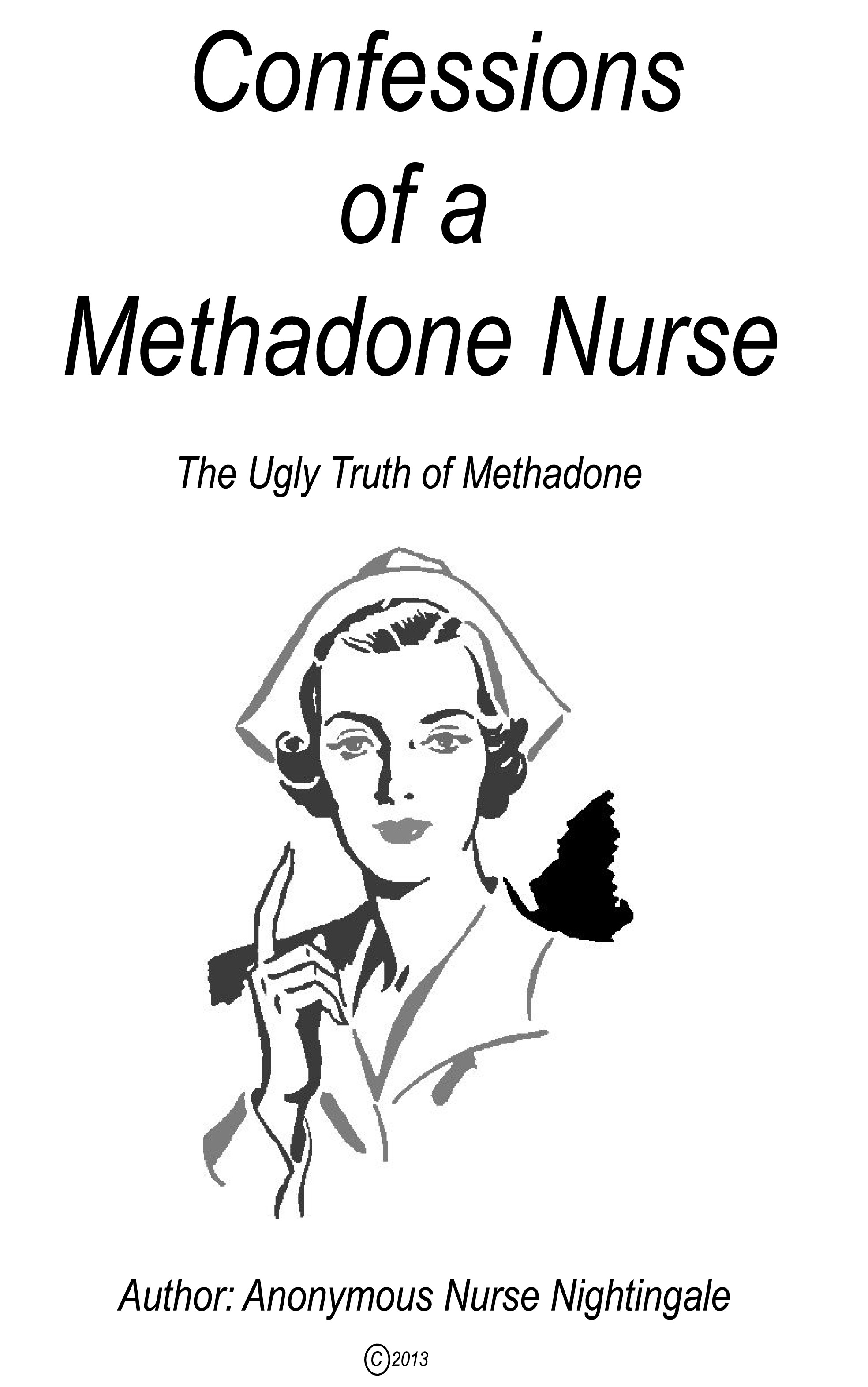Cover Confessions of a Methadone Nurse