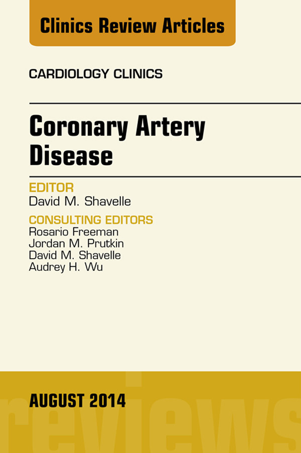 Cover Coronary Artery Disease, An Issue of Cardiology Clinics,