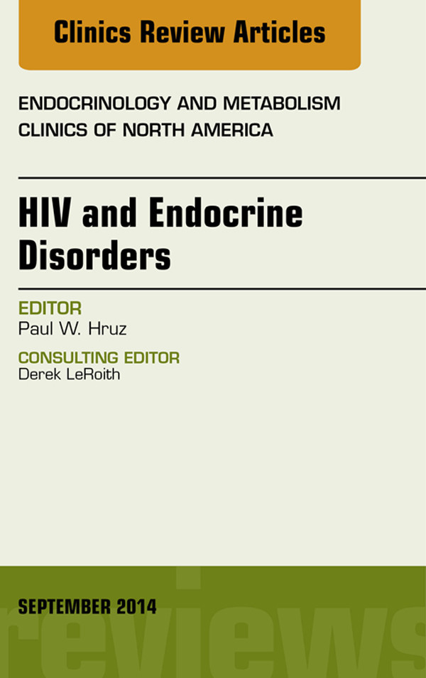Cover HIV and Endocrine Disorders, An Issue of Endocrinology and Metabolism Clinics of North America,