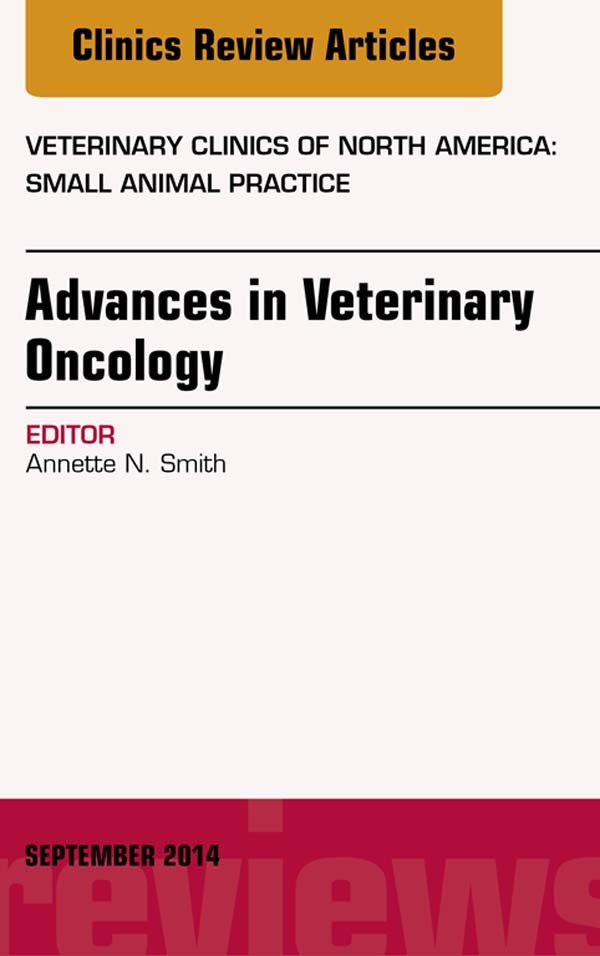 Cover Advances in Veterinary Oncology, An Issue of Veterinary Clinics of North America: Small Animal Practice,
