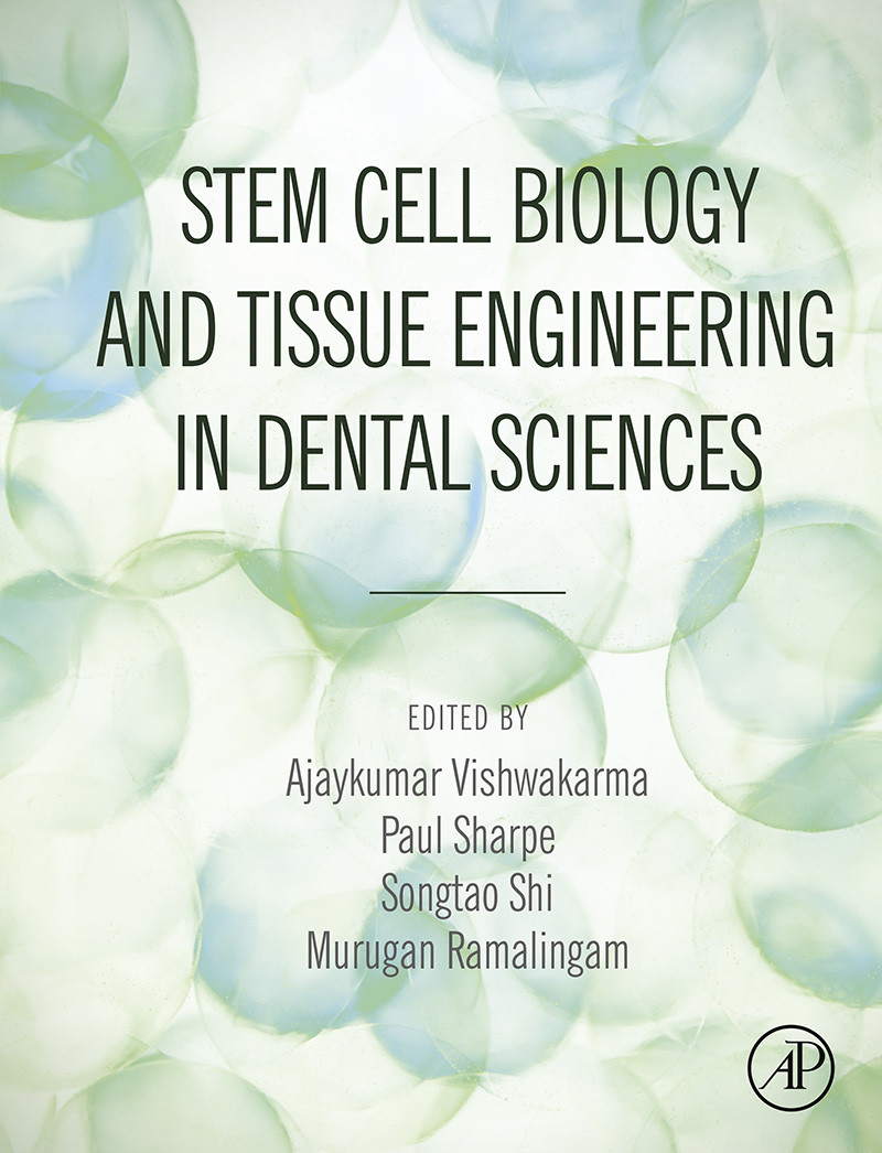 Cover Stem Cell Biology and Tissue Engineering in Dental Sciences