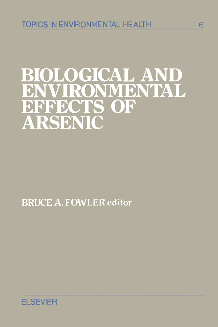 Cover Biological and Environmental Effects of Arsenic