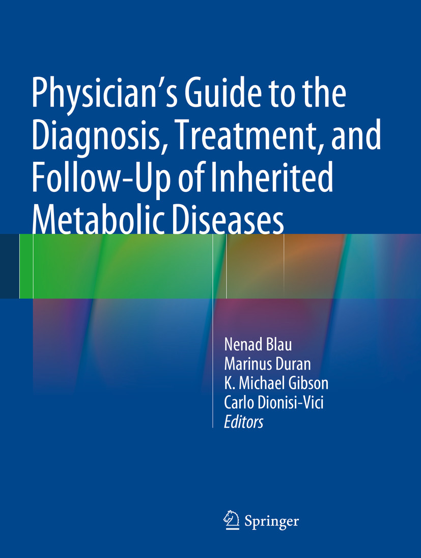 Cover Physician's Guide to the Diagnosis, Treatment, and Follow-Up of Inherited Metabolic Diseases