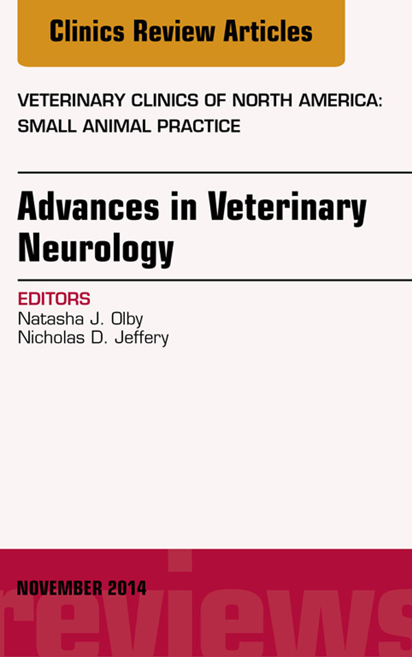 Cover Advances in Veterinary Neurology, An Issue of Veterinary Clinics of North America: Small Animal Practice,