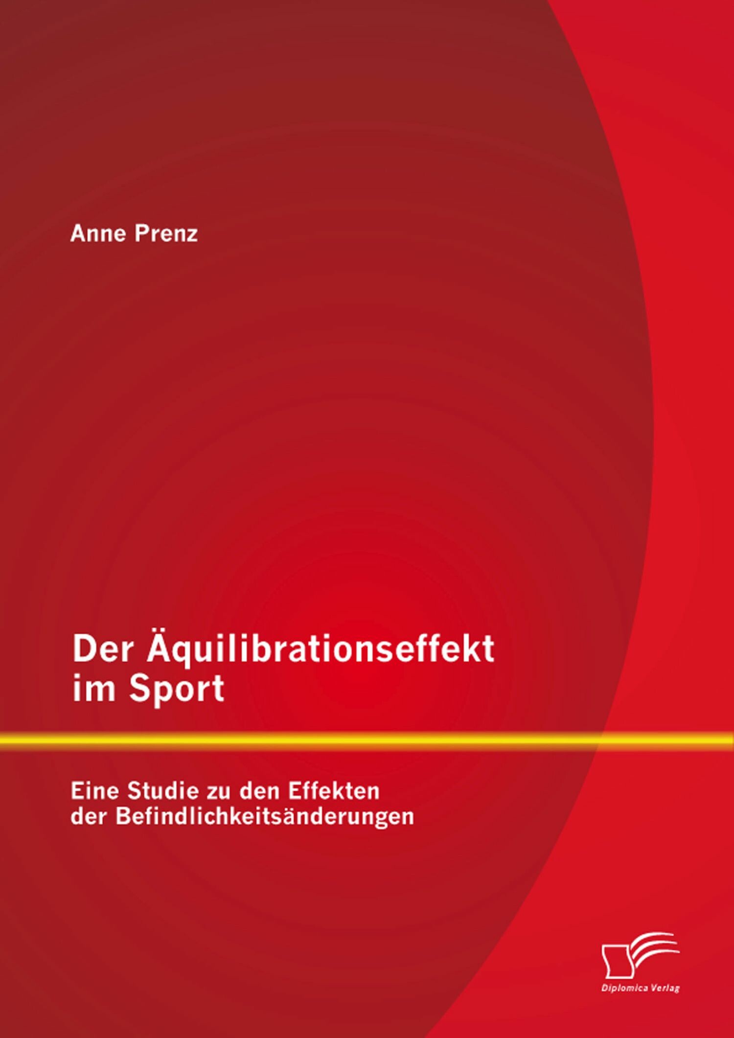 Cover Der Äquilibrationseffekt im Sport: Eine Studie zu den Effekten der Befindlichkeitsänderungen