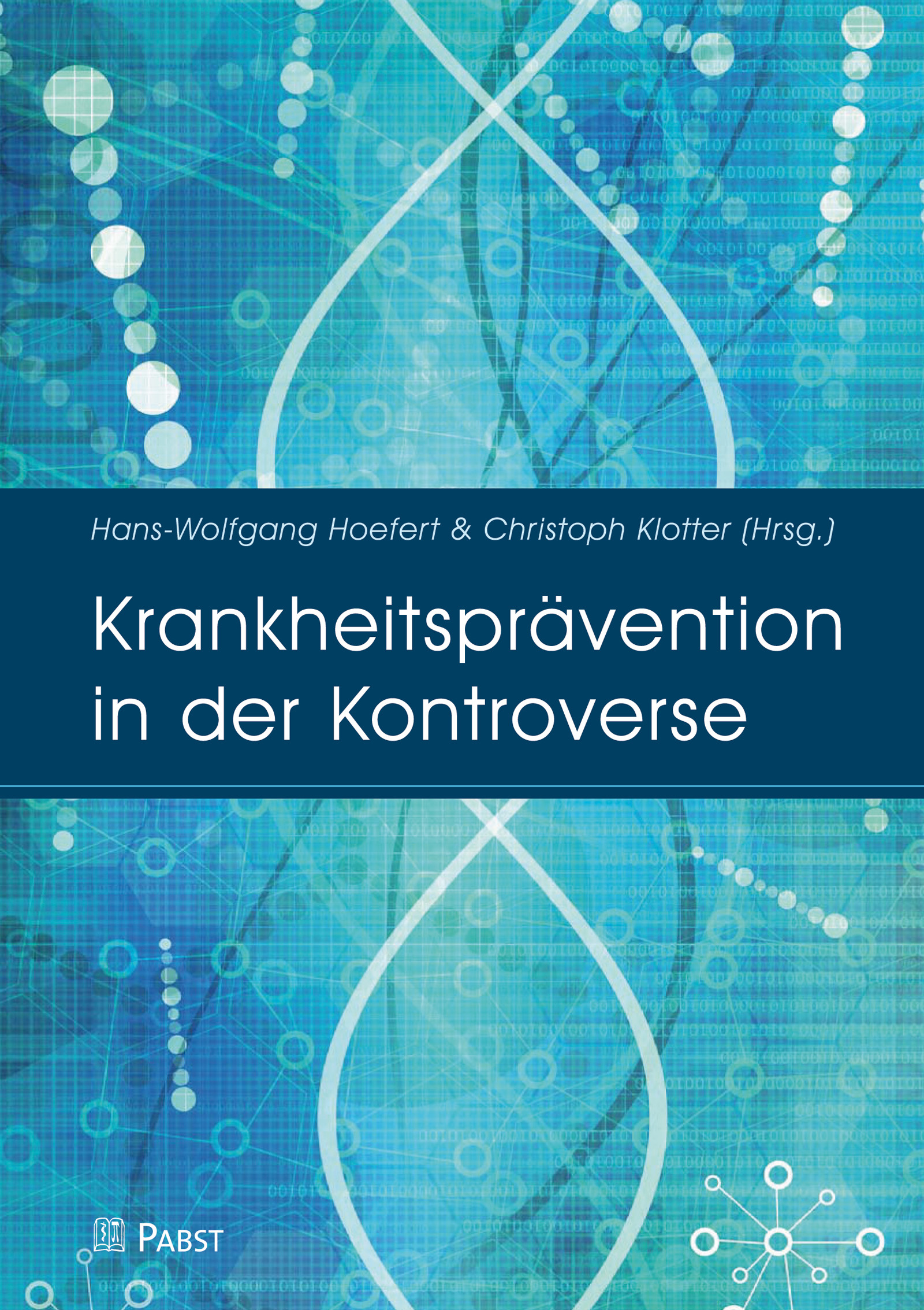 Cover Krankheitsprävention in der Kontroverse