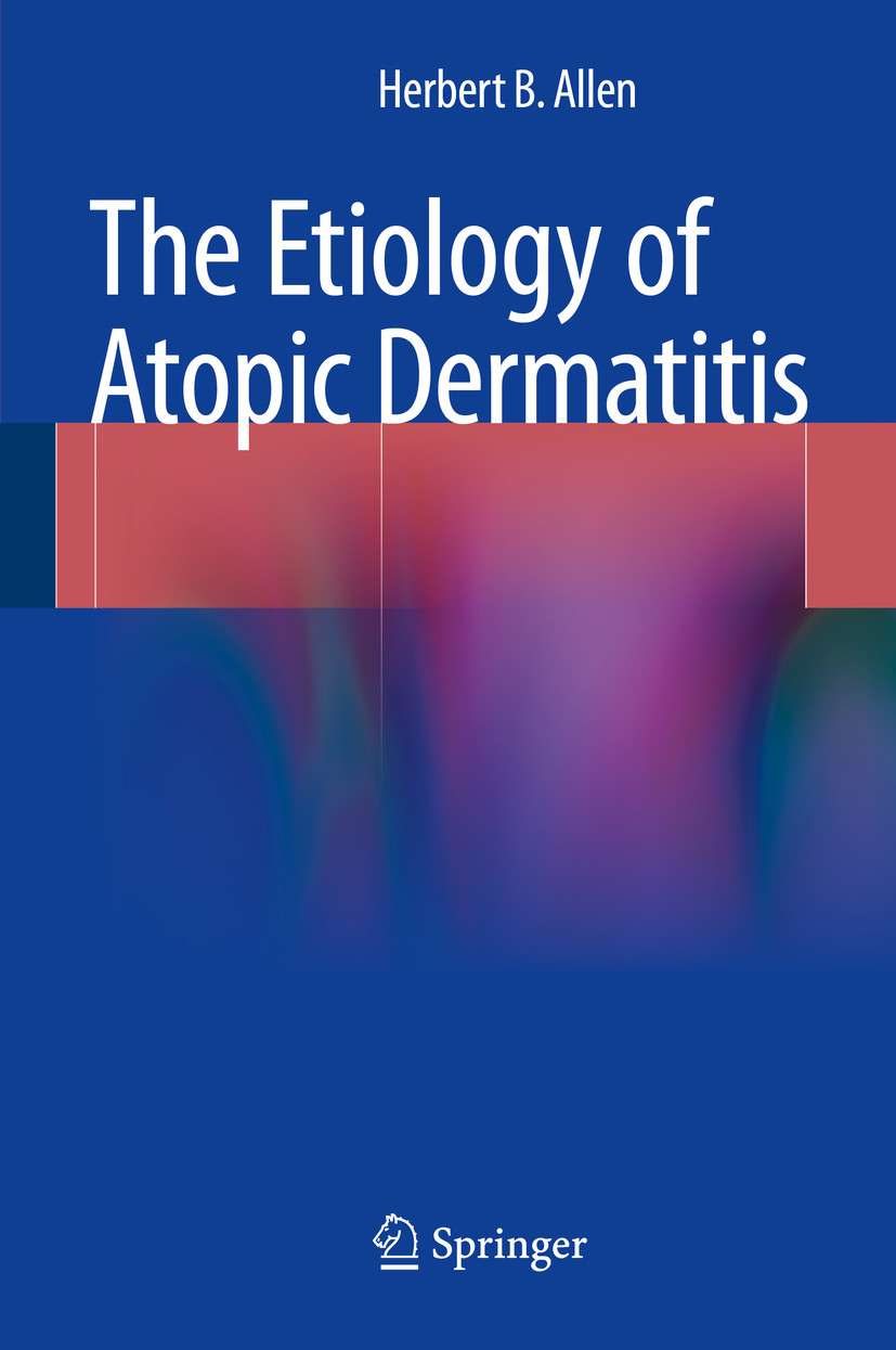 Cover The Etiology of Atopic Dermatitis