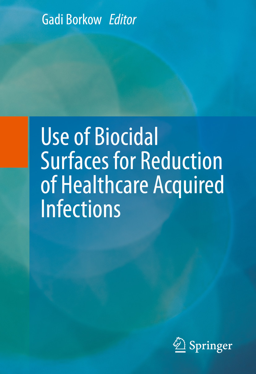 Cover Use of Biocidal Surfaces for Reduction of Healthcare Acquired Infections