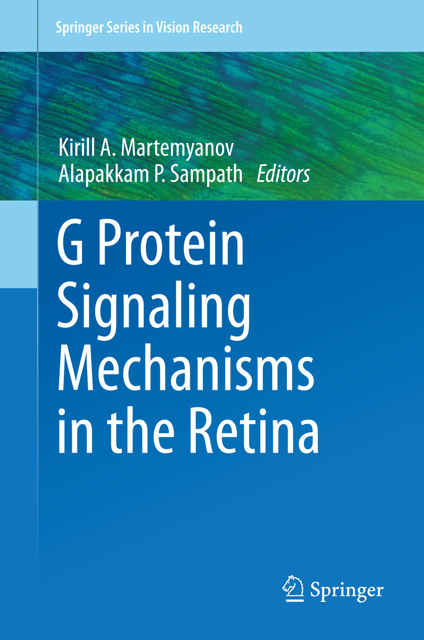 Cover G Protein Signaling Mechanisms in the Retina