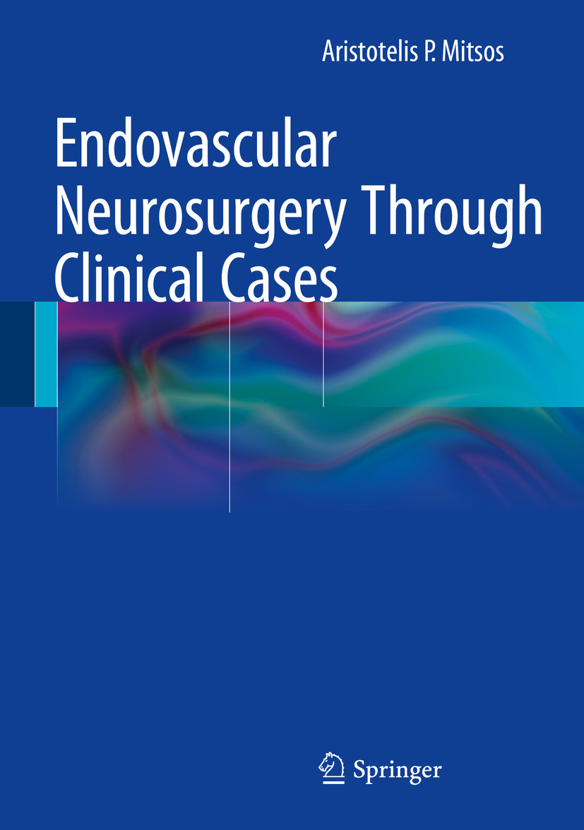 Cover Endovascular Neurosurgery Through Clinical Cases
