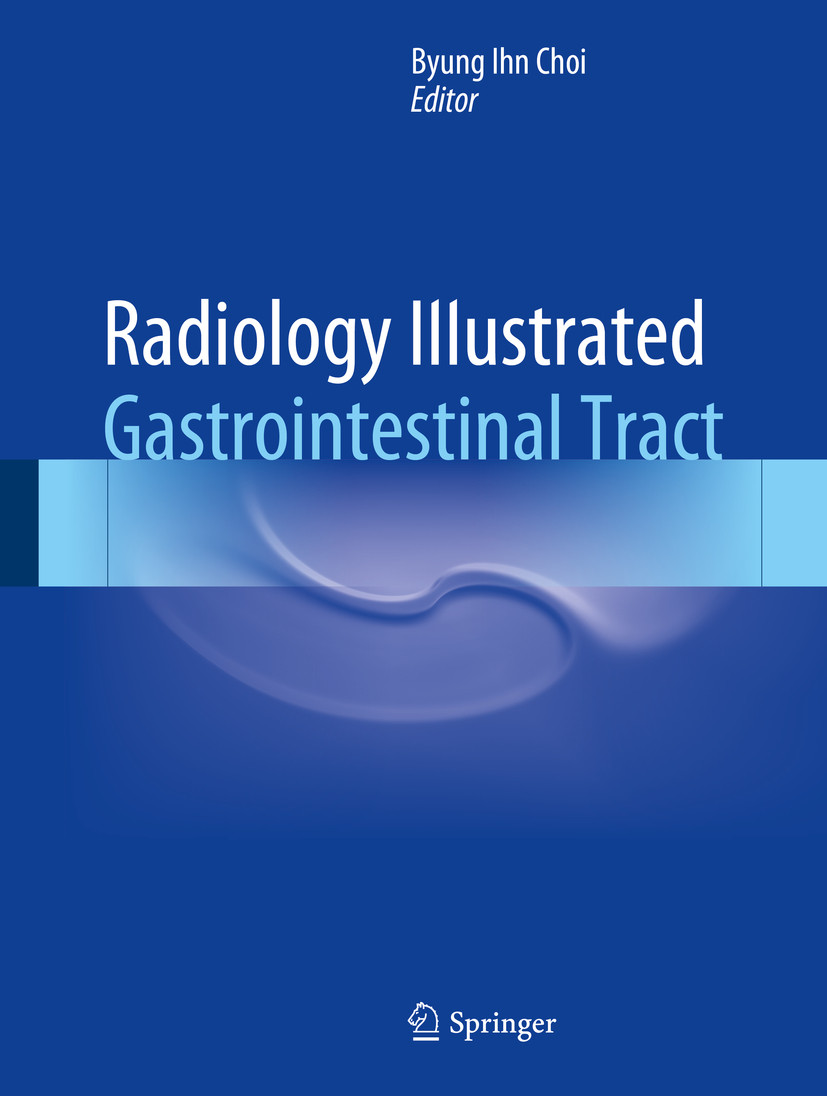 Cover Radiology Illustrated: Gastrointestinal Tract