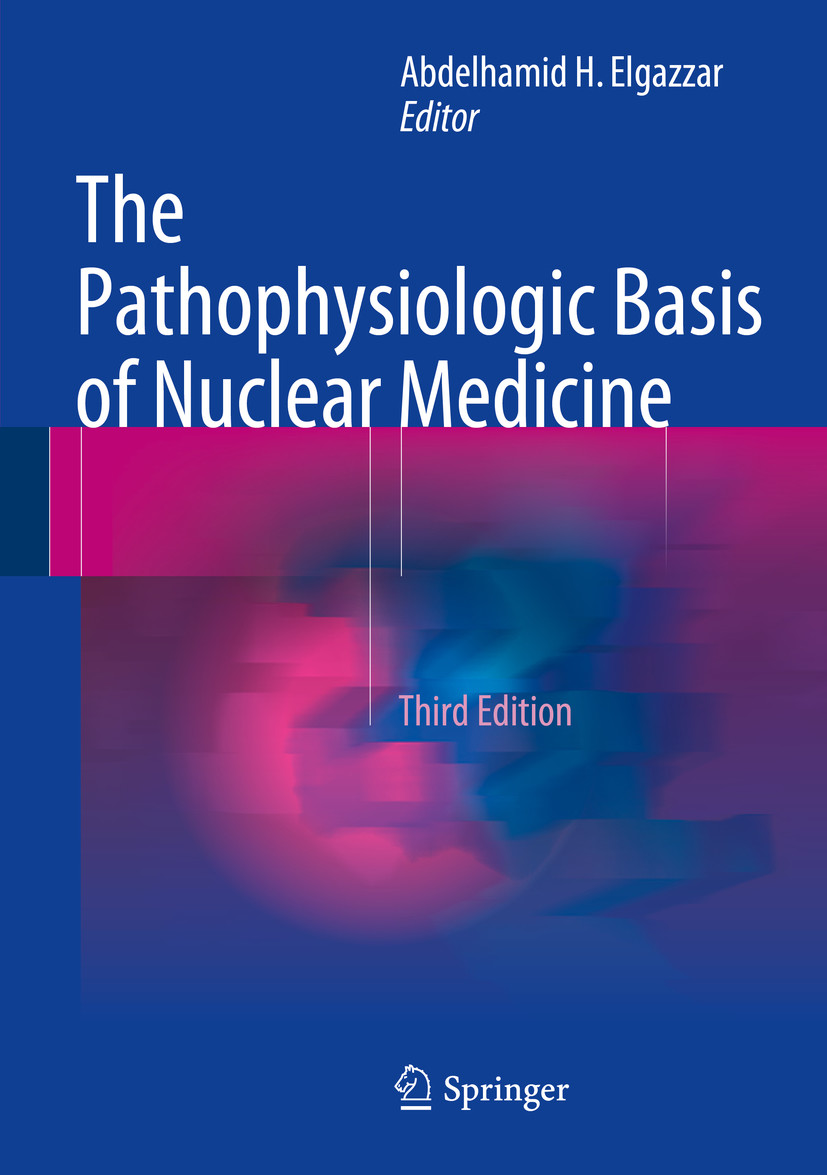 Cover The Pathophysiologic Basis of Nuclear Medicine