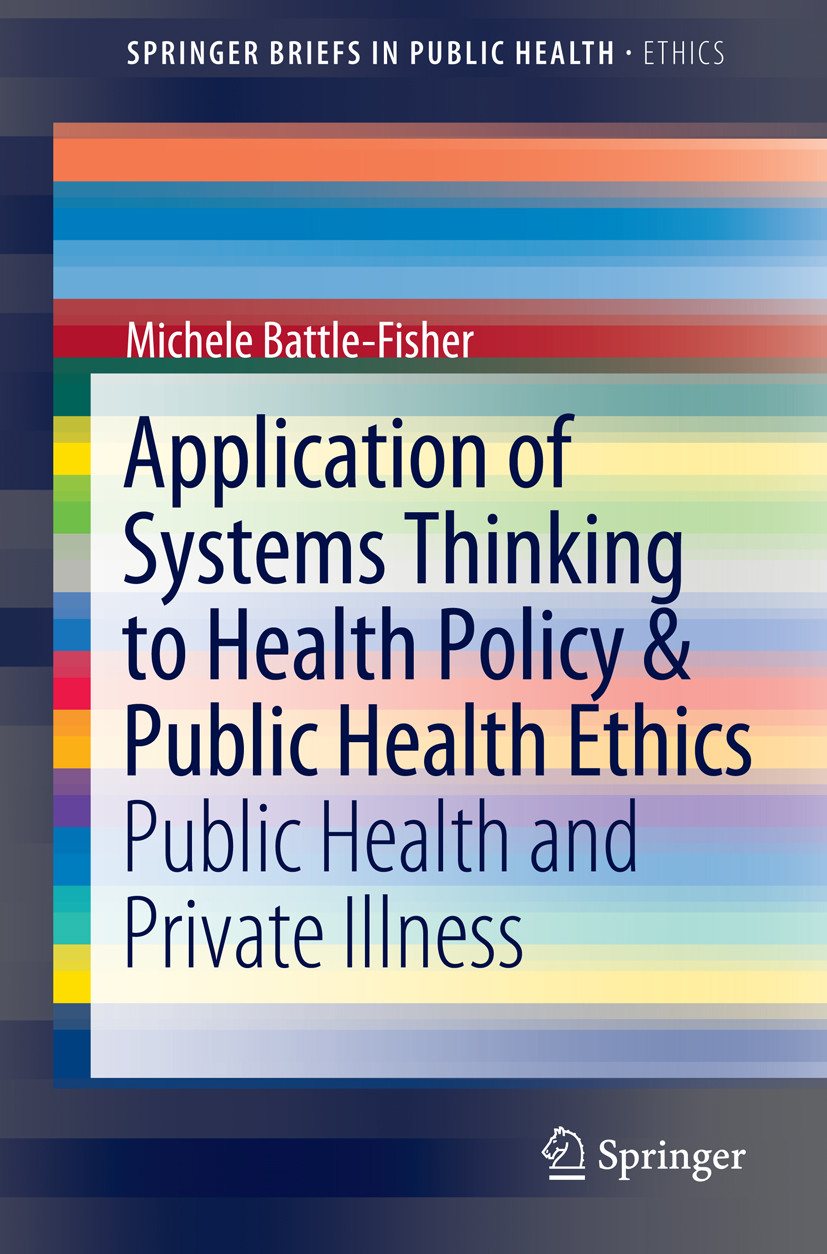 Cover Application of Systems Thinking to Health Policy & Public Health Ethics