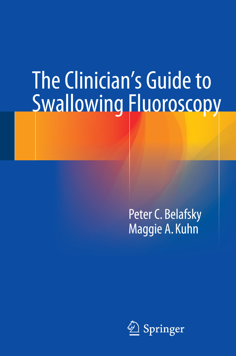 Cover The Clinician's Guide to Swallowing Fluoroscopy