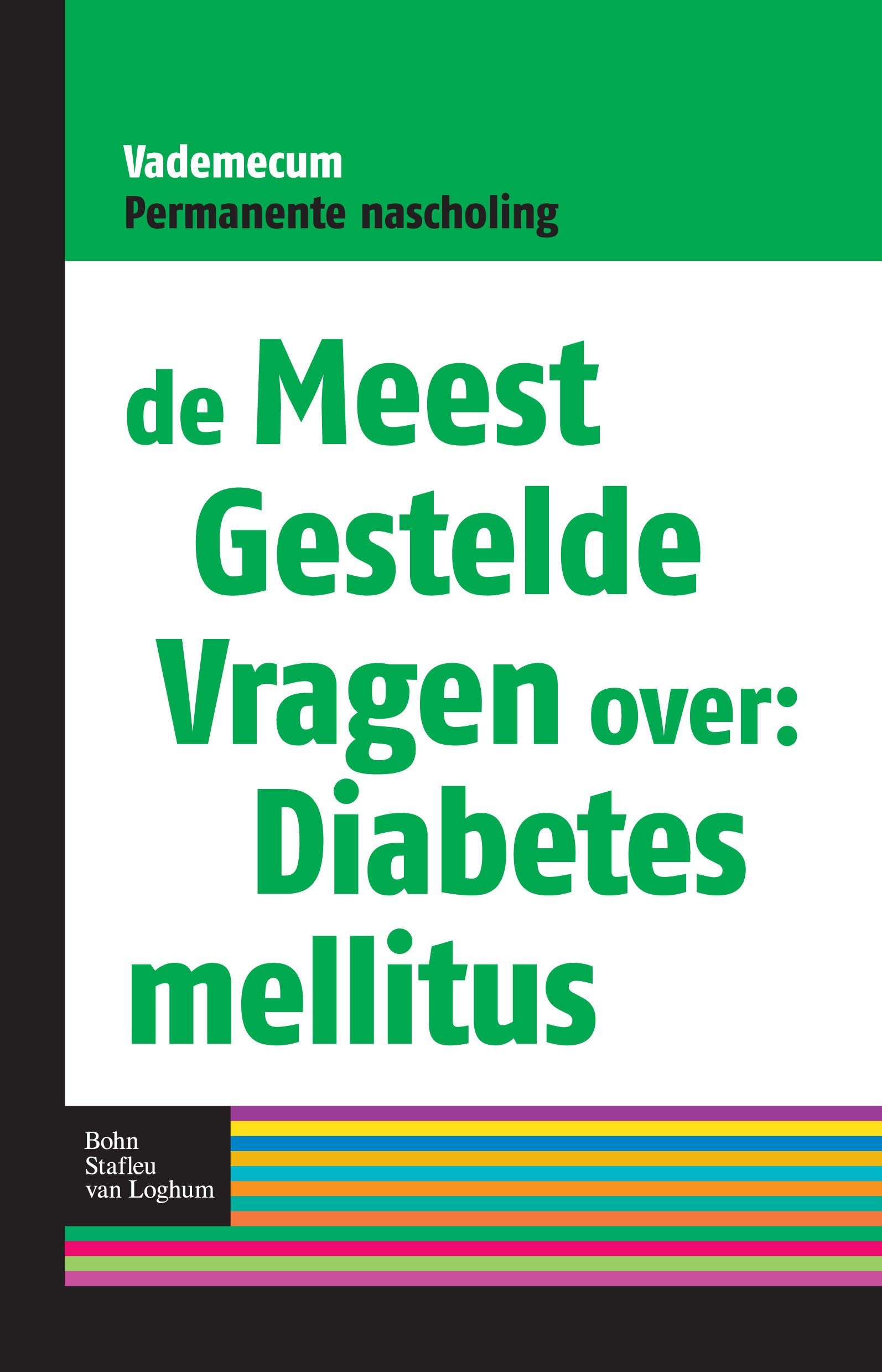 De meest gestelde vragen over: Diabetes mellitus