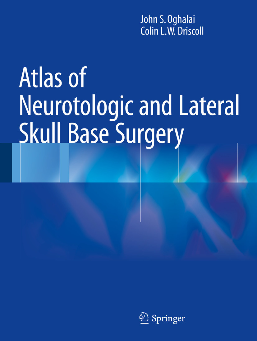 Cover Atlas of Neurotologic and Lateral Skull Base Surgery