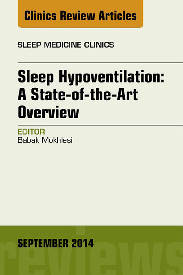 Cover Sleep Hypoventilation: A State-of-the-Art Overview, An Issue of Sleep Medicine Clinics,