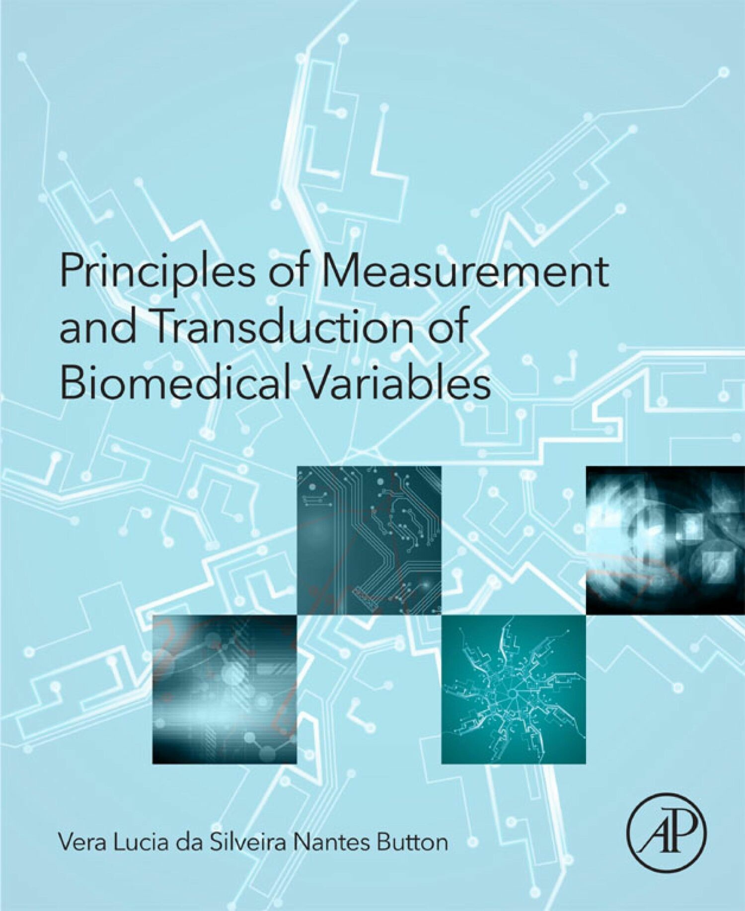 Cover Principles of Measurement and Transduction of Biomedical Variables