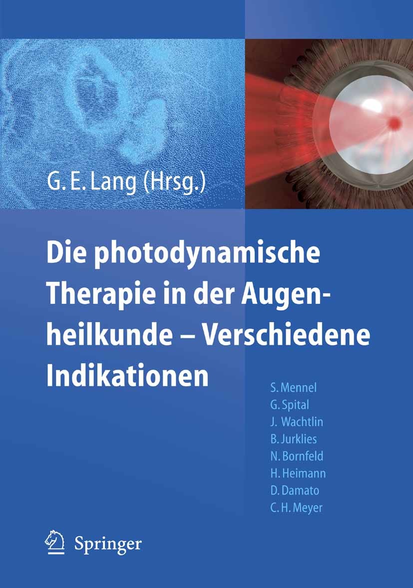 Cover Die photodynamische Therapie in der Augenheilkunde - Verschiedene Indikationen