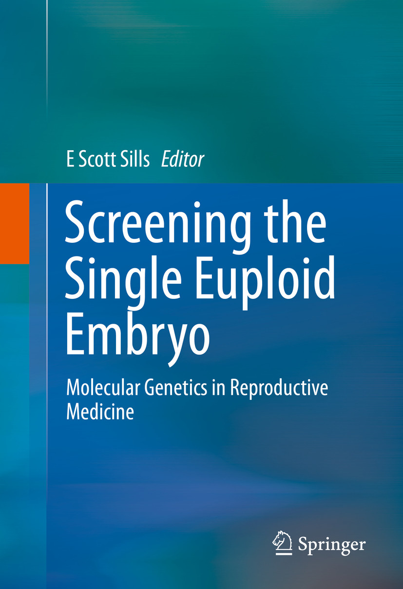 Screening The Single Euploid Embryo - E-Book - Frohberg