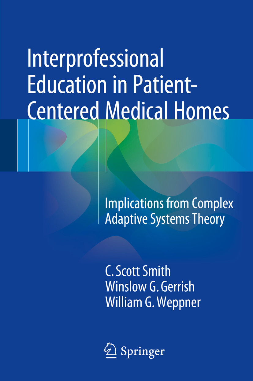 Interprofessional Education In Patient-Centered Medical Homes - E-Book