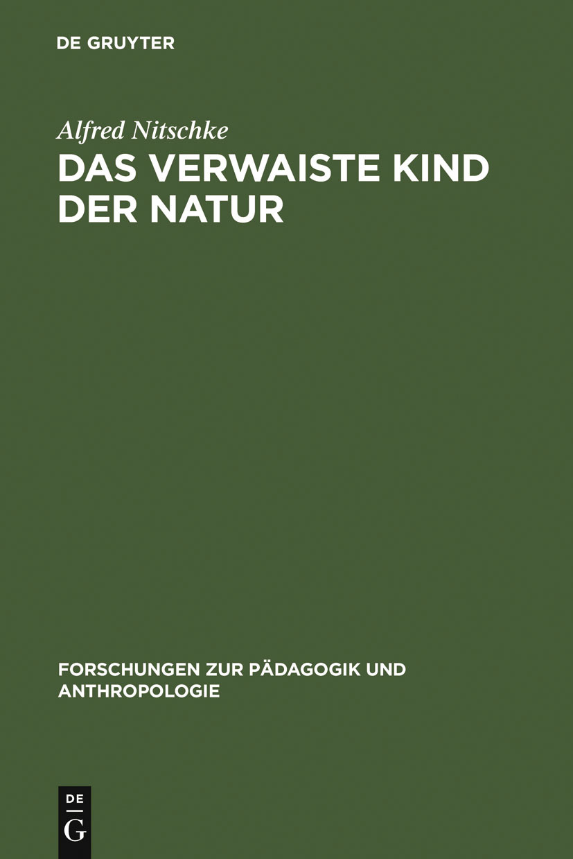 Das verwaiste Kind der Natur